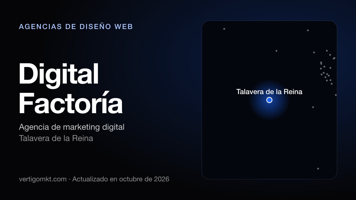 Digital Factoría, diseño web en Talavera de la Reina: puesto 4 del ranking de las mejores agencias de diseño web en Talavera de la Reina