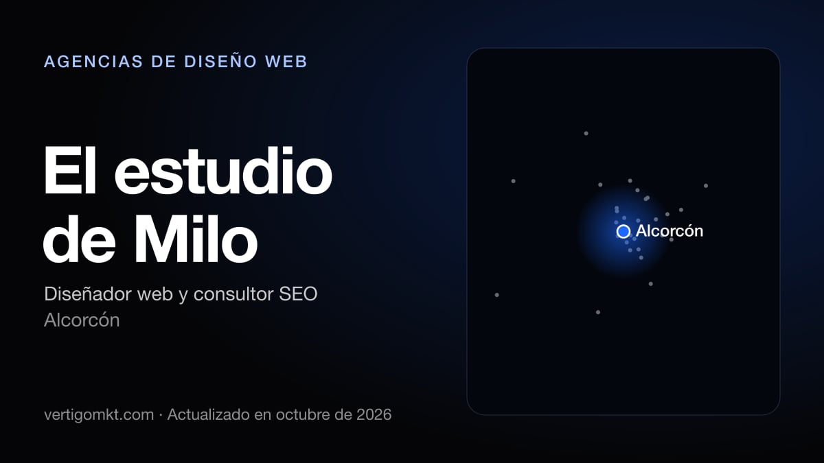 El estudio de Milo, diseño web en Alcorcón: puesto 5 del ranking de las mejores agencias de diseño web en Móstoles