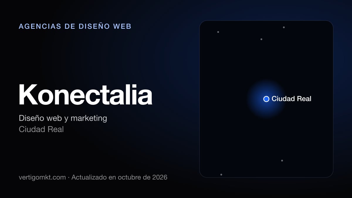 Konectalia, diseño web en Ciudad Real: puesto 7 del ranking de las mejores agencias de diseño web en Ciudad Real