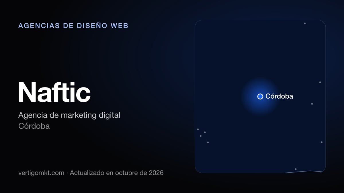 Mejores agencias de diseño web en Córdoba, puesto 4: Naftic, con sede en Córdoba