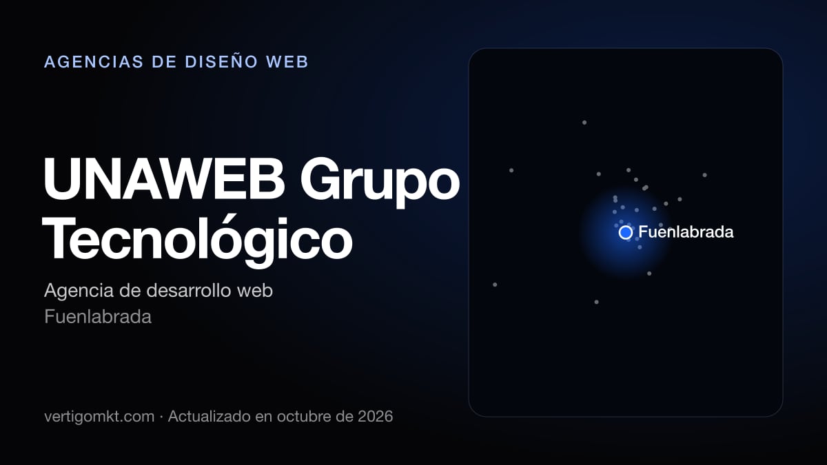 Mejores agencias de diseño web en Móstoles, puesto 10: UNAWEB Grupo Tecnológico, con sede en Fuenlabrada