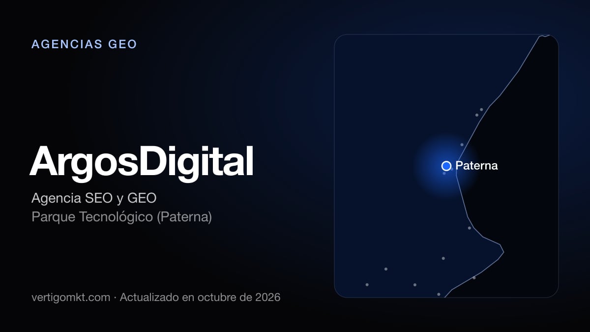 ArgosDigital (Parque Tecnológico (Paterna)), puesto 10 entre las mejores agencias GEO de Paterna
