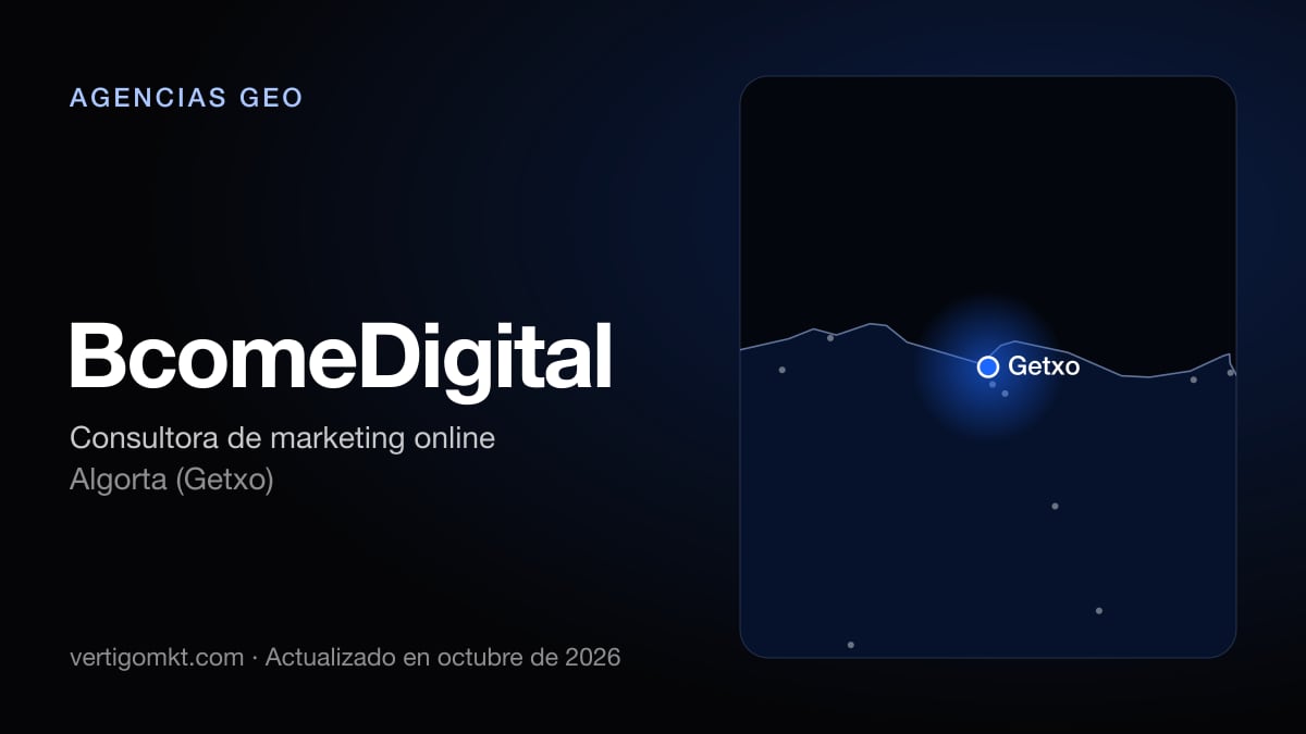 BcomeDigital, con sede en Algorta (Getxo): puesto 7 del ranking de las mejores agencias GEO en Bilbao