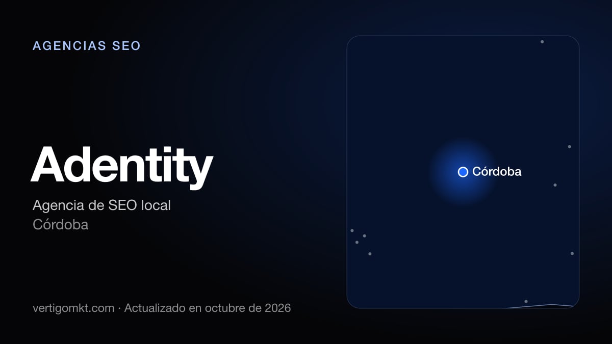 Mejores agencias SEO en Córdoba, puesto 3: Adentity, con sede en Córdoba