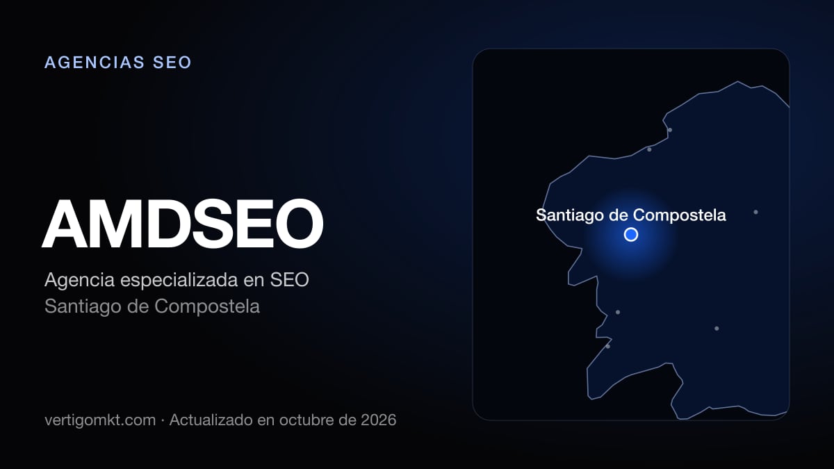 AMDSEO, agencia SEO en Santiago de Compostela: puesto 2 del ranking de las mejores agencias SEO en Santiago de Compostela