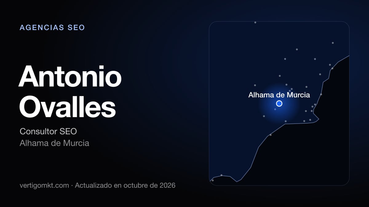 Antonio Ovalles (Alhama de Murcia), puesto 8 entre las mejores agencias SEO de Alhama de Murcia
