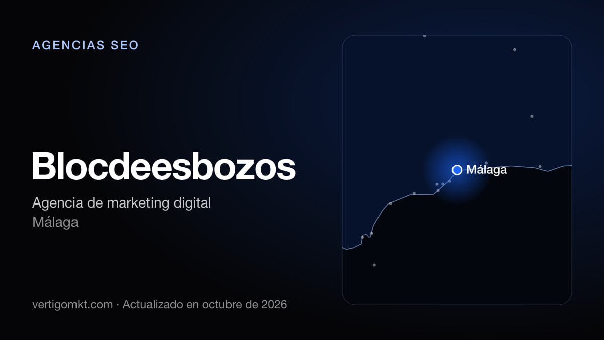 Mejores agencias SEO en Málaga, puesto 5: Blocdeesbozos, con sede en Málaga