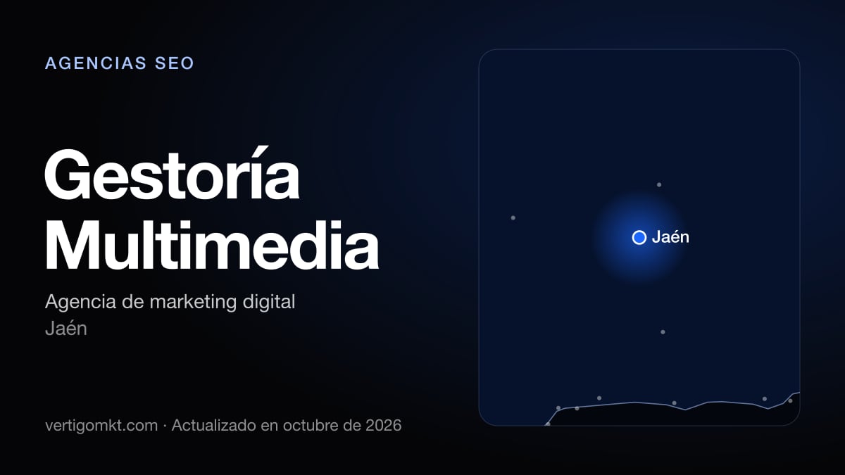 Gestoría Multimedia, agencia SEO en Jaén: puesto 4 del ranking de las mejores agencias SEO en Jaén