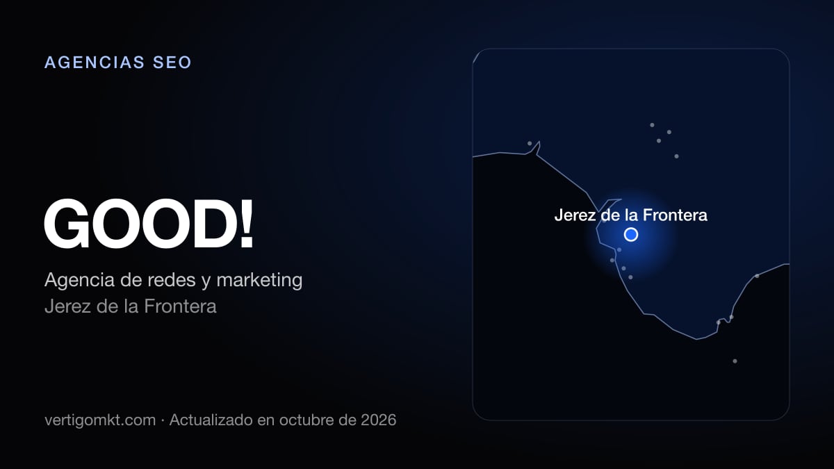 GOOD! (Jerez de la Frontera), puesto 8 entre las mejores agencias SEO de Algeciras