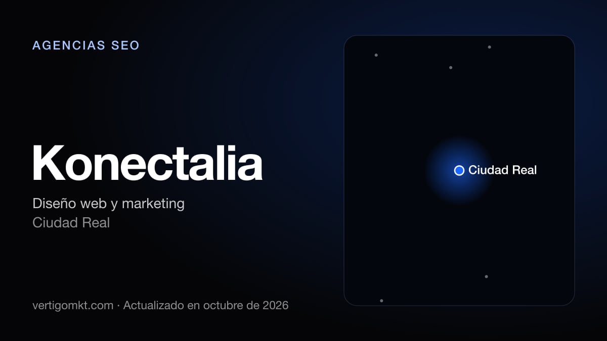 Konectalia (Ciudad Real), puesto 8 entre las mejores agencias SEO de Ciudad Real