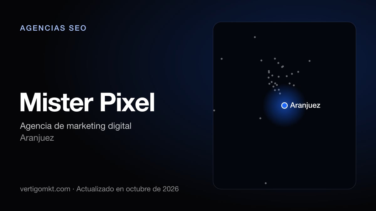Mejores agencias SEO en Aranjuez, puesto 2: Mister Pixel, con sede en Aranjuez