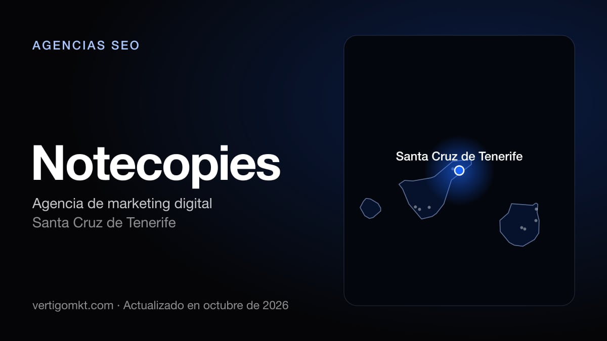 Notecopies, agencia SEO en Santa Cruz de Tenerife: puesto 10 del ranking de las mejores agencias SEO en Granadilla de Abona