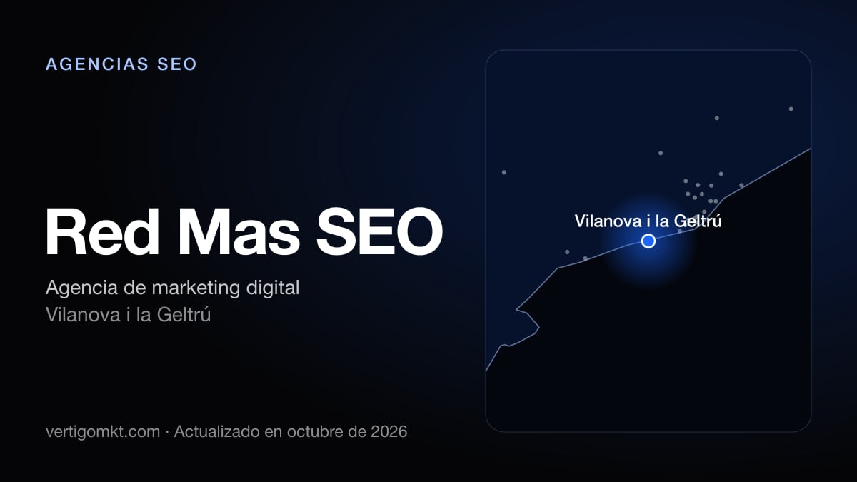 Red Mas SEO, agencia SEO en Vilanova i la Geltrú: puesto 7 del ranking de las mejores agencias SEO en Vilanova i la Geltrú