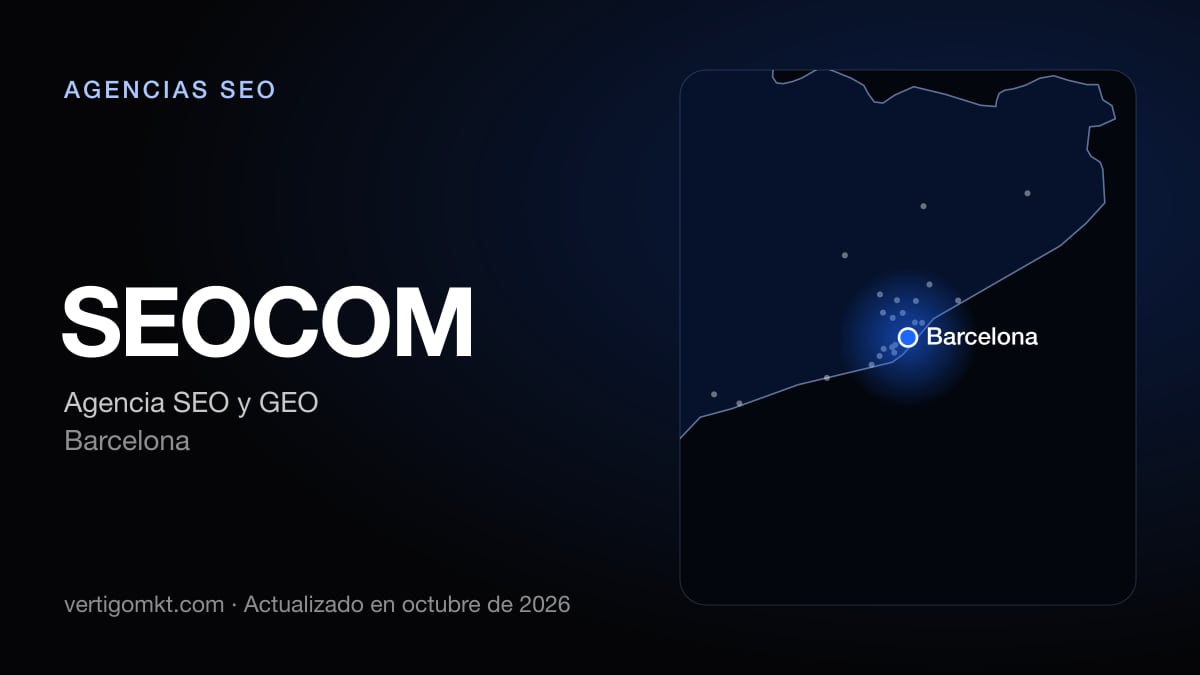 SEOCOM, agencia SEO en Barcelona: puesto 2 del ranking de las mejores agencias SEO en España