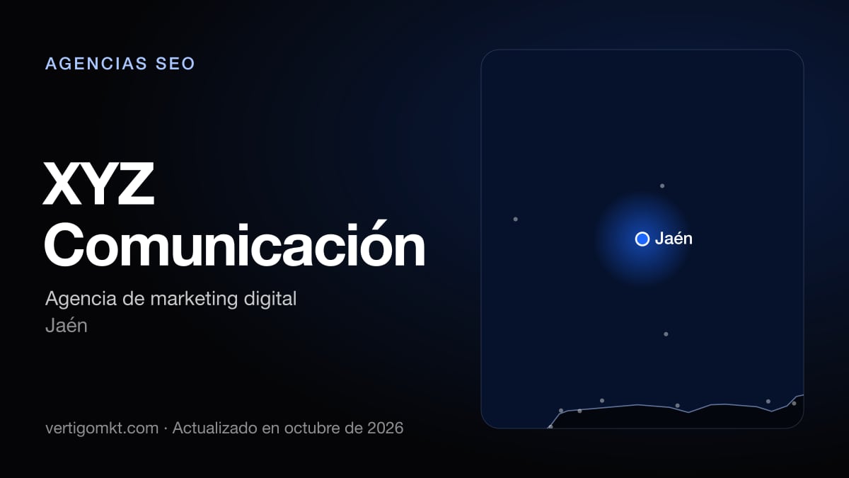 XYZ Comunicación, agencia SEO en Jaén: puesto 3 del ranking de las mejores agencias SEO en Jaén