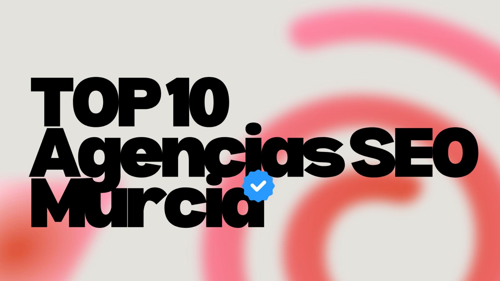 Mejor agencia SEO Murcia